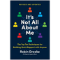 It's Not All about Me, Revised and Updated Edition: The Top Ten Techniques for Building Quick Rapport with Anyone - Paperback
