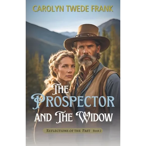 The Prospector and the Widow - Paperback