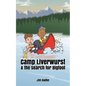 Camp Liverwurst & the Search for Bigfoot - Paperback