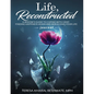 Life Reconstructed A Widow's Guide to Coping With Grief, Finding Happiness Again and Rebuilding Your Life Journal - Paperback