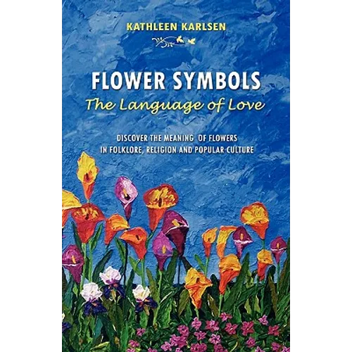 Flower Symbols: The Language of Love - Paperback
