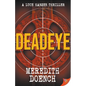 Deadeye - Paperback