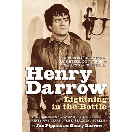 Henry Darrow: Lightning in the Bottle - Paperback
