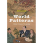 World of Patterns: A Global History of Knowledge - Hardcover