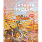 Janaina Tschäpe - Hardcover