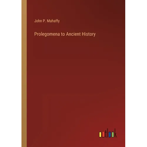 Prolegomena to Ancient History - Paperback