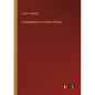 Prolegomena to Ancient History - Paperback