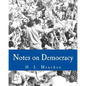 Notes on Democracy (Large Print Edition) - Paperback