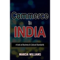 Commerce in India: A Look at Business & Cultural Standards - Paperback