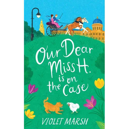 Our Dear Miss H. Is on the Case - Paperback