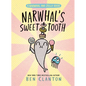 Narwhal's Sweet Tooth (a Narwhal and Jelly Book #9) - Paperback