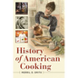History of American Cooking - Hardcover