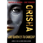 Orisha: ¿De quién es tu cabeza? - Paperback