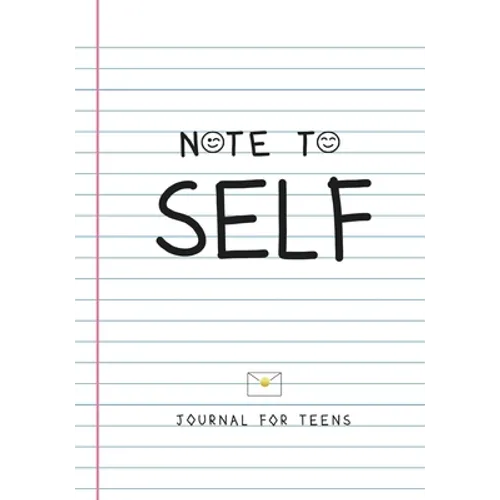 Note to Self- Journal for Teens - Paperback