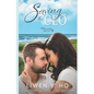 Saving the CEO: A Christian Contemporary Romance - Paperback