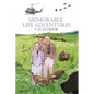 Memorable Life Adventures - Paperback