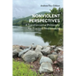 Nonviolent Perspectives: A Transformative Philosophy for Practical Peacemaking - Hardcover