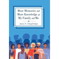 More Memories and More Knowledge of My Family and Me - Hardcover