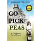 Go Pick Peas: A Childhood Out of Touch - Paperback