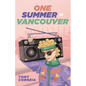 One Summer in Vancouver - Library Binding