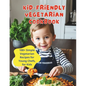 Kid-Friendly Vegetarian Cookbook: 100+ Simple Vegetarian Recipes for Young Chefs, for Kids - Paperback