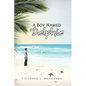 A Boy Named Delphie - Hardcover