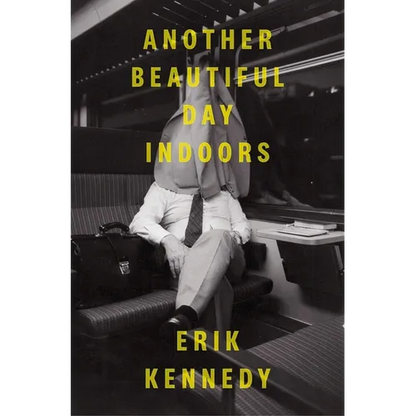 Another Beautiful Day Indoors - Paperback