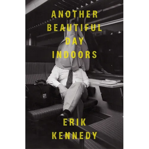 Another Beautiful Day Indoors - Paperback