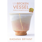 Unbroken Vessel - Paperback