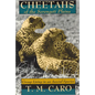 Cheetahs of the Serengeti Plains: Group Living in an Asocial Species - Paperback