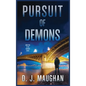Pursuit of Demons: A captivating detective story - Hardcover