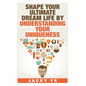INFJ Personality: Shape Your Ultimate Dream Life By Understanding Your Uniqueness - Paperback