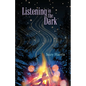 Listening in the Dark - Paperback