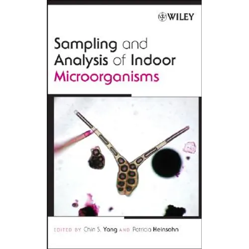 Sampling and Analysis of Indoor Microorganisms - Hardcover