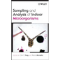 Sampling and Analysis of Indoor Microorganisms - Hardcover