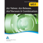 M51 Air Valves: Air Release, Air/Vacuum, and Combination, Second Edition - Paperback