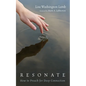 Resonate: How to Preach for Deep Connection - Hardcover