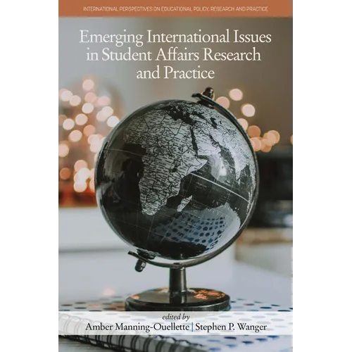 Emerging International Issues in Student Affairs Research and Practice - Paperback