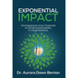 Exponential Impact: Harnessing Human Potential to Drive Sustainability in Organizations - Hardcover