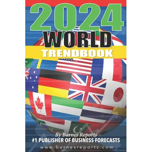2024 World Trendbook: Forecasts on the Global Economy and Social Issues - Paperback