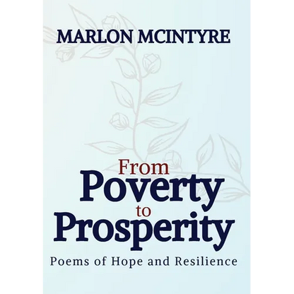 From Poverty to Prosperity: Poems of Hope and Resilience - Paperback