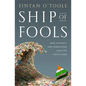 Ship of Fools: How Stupidity and Corruption Sank the Celtic Tiger - Hardcover
