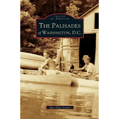 Palisades of Washington, D.C. - Hardcover