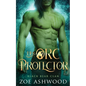 Her Orc Protector: A Monster Fantasy Romance - Paperback