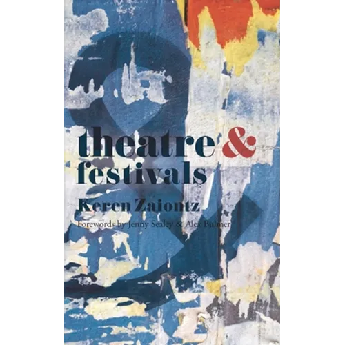 Theatre and Festivals - Paperback
