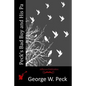 Peck's Bad Boy and His Pa - Paperback