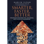 Smarter, Faster, Better: Strategies for Effective, Enduring, and Fulfilled Leadership - Paperback