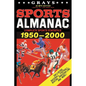 Grays Sports Almanac: Complete Sports Statistics 1950-2000 [88mph Edition - LIMITED TO 1,000 PRINT RUN] - Paperback