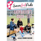 Soccergrlprobs Presents: The Ladyballer's Guide to Life - Hardcover