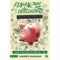 El Finanzas Inteligentes Para Una Nueva Generaci��n: 10 Lecciones Que Todo Adolescente Debe Aprender Sobre El Dinero - Paperback